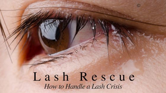 Lash Rescue: How to Handle a Lash Crisis