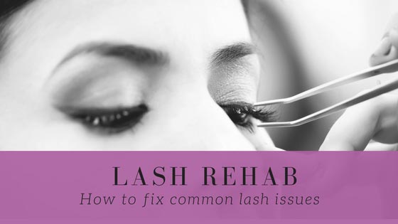 Lash Rehab: 3 Common Lash Problems & How To Fix Them