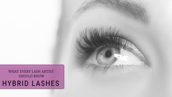 The How-To on Hybrid: 3 Tips Every Lash Artist Should Know