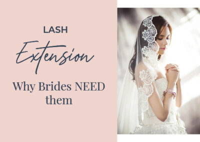 Lash Extensions: Why Brides NEED them