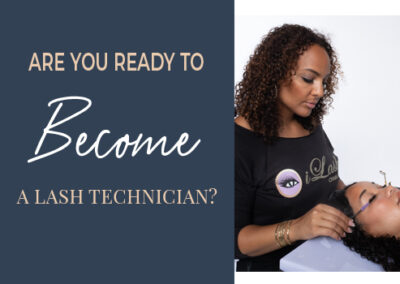 Become A Lash Technician!