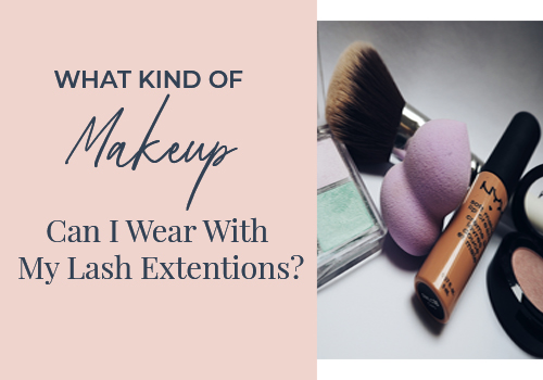 What Kind of Makeup Can I Wear With My Lash Extensions?