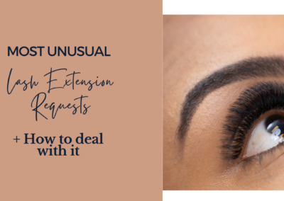 Most Unusual Lash Extension Requests + How to deal with it