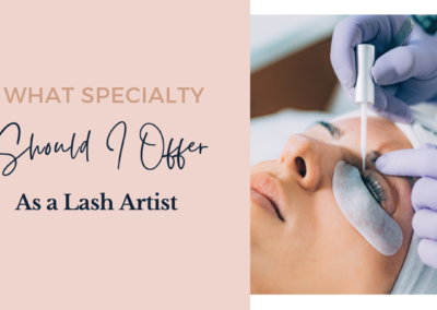 What specialty should I offer as a lash artist